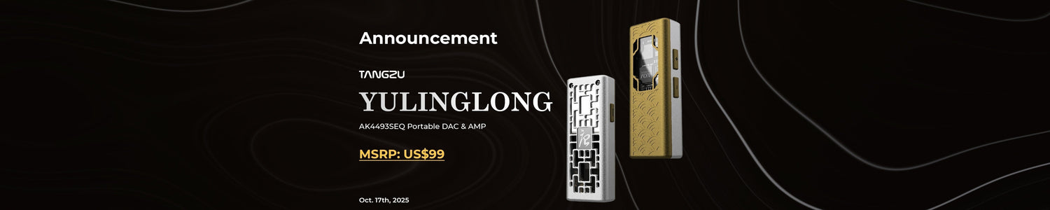 Tangzu Presents Yulinglong Dual AK4493SEQ Portable DAC/AMP