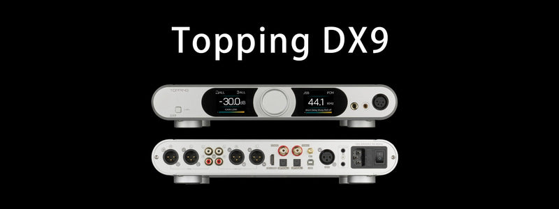 Topping DX9 15th Anniversary Flagship Desktop DAC/AMP