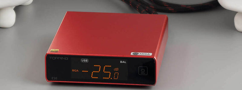 Topping E50 ES9068AS MQA DAC: An Upgrade To Highly Acclaimed Topping E30