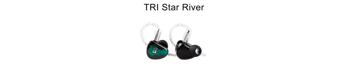 TRI Star River Latest Dual Dynamic Driver IEMs