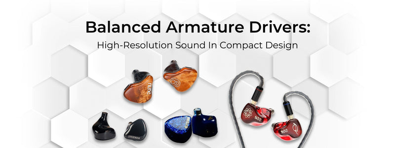 Understanding Balanced Armature Drivers