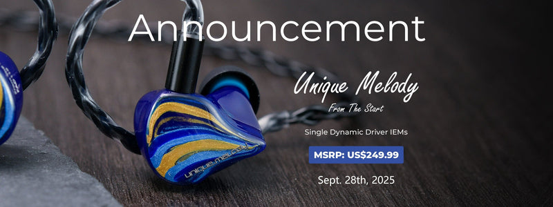 Unique Melody Launches From The Start Single Dynamic Driver IEMs