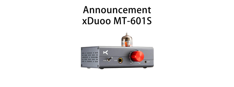 xDuoo Introduces MT-601S: Brand New Tube+Class A Transistor Headphone Amplifier