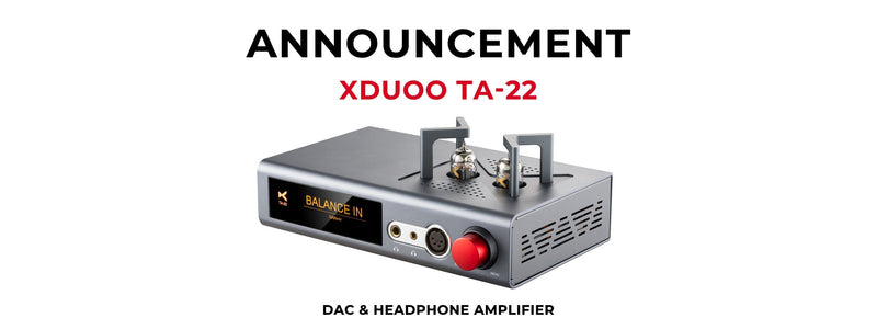 xDuoo Introduces TA-22: A High-Performance Desktop DAC + Tube Hybrid Headphone Amplifier