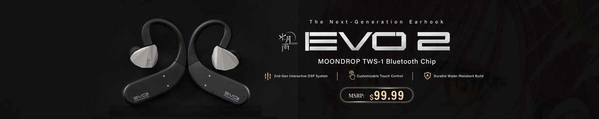 Moondrop EVO II