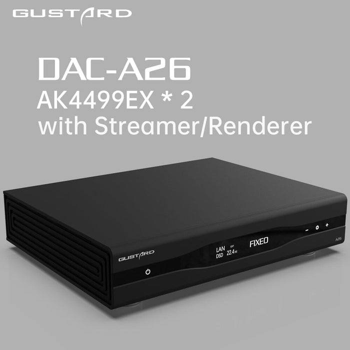 GUSTARD DAC-A26 AKM 4499EX MQA DAC With Streamer HiFiGo 